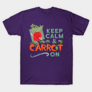 Keep Calm and Carrot On | Punny Garden T-Shirt